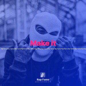 Make it