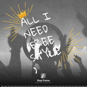 All I Need (Freestyle)