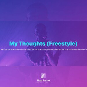 My Thoughts (Freestyle)