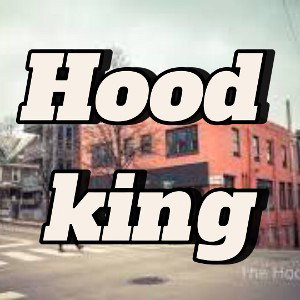 Hood king