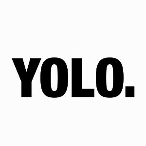 You Only Live Once 
