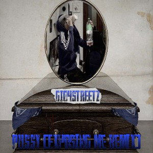  Pussy (Exposing Me Remix)