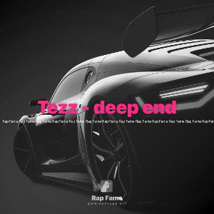 Tezz - deep end
