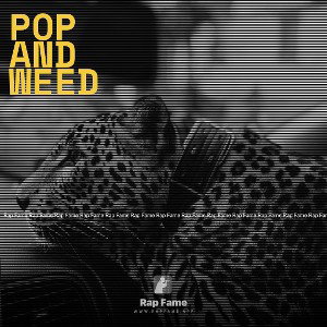 pop and weed