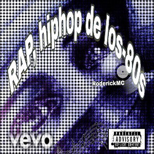 Rap-casero( estilo_de_los_80s) RoderickMC