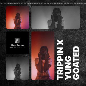 Trippin x Yung Goated