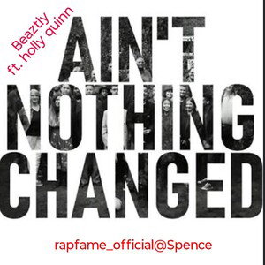 ain't nothing changed 