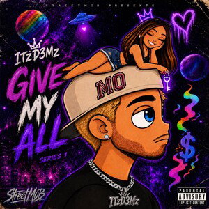 GIVE MY ALL- ITzD3Mz 