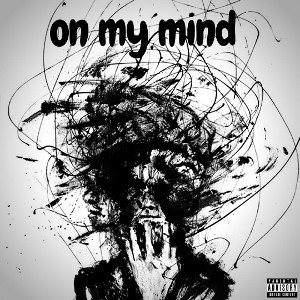 on my mind freestyle session 1