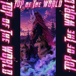 ᴏɴ 𝙏0𝙋 0𝙁 𝙏𝙃𝙀 𝙒0𝙍𝙇𝘿