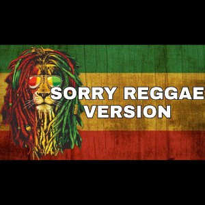  -Sorry- (Reggae Version Bad Qually ) 