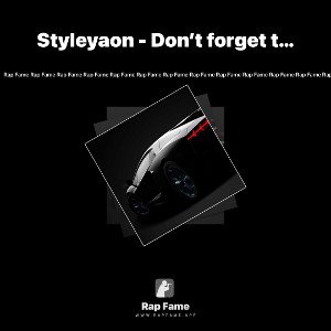Styleyaon - Don’t forget to Read…