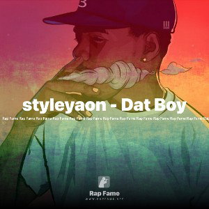 styleyaon - Dat Boy
