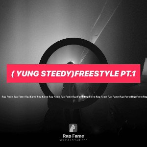 ( Yung steedy)freestyle pt.1