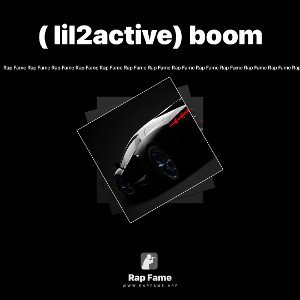 ( lil2active) boom 💥 🔫