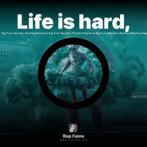 Life is hard,