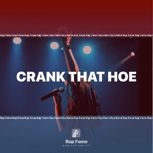 crank that hoe 