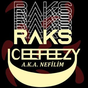 Iceefeezy - Raks