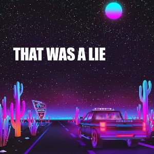 lilmanJude - THAT WAS A LIE 