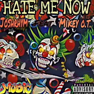 HATE ME NOWWWWW