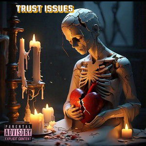 Trust Issues 