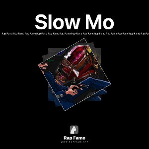 Slow Mo