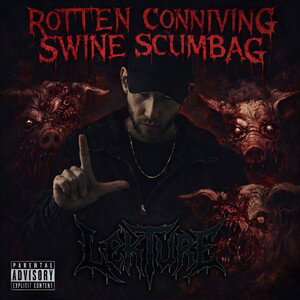 Rotten Conniving Swine ScumBag 