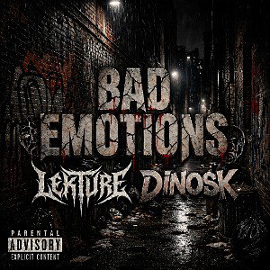 Bad Emotions ft. Dinosk