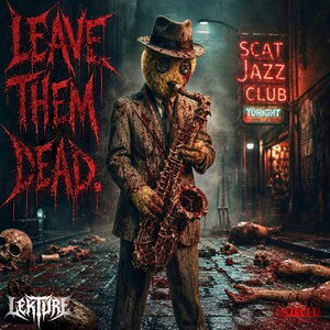 Leave Them Dead
