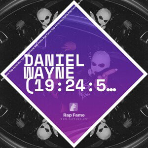 Daniel Wayne (19:24:56)