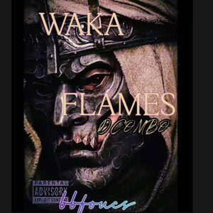 Waka Flams 