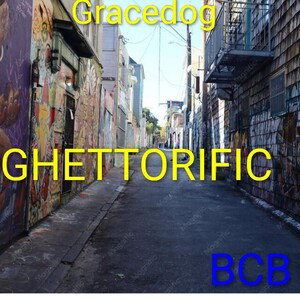 GHETTORIFIC 