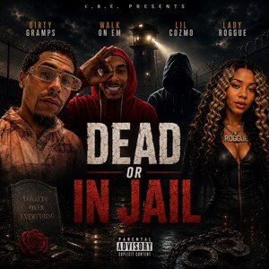 Dead Or In Jail