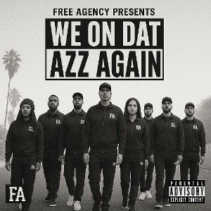 We On Dat Azz Again!
