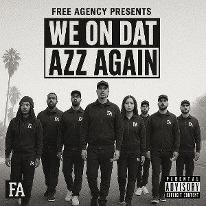 We On Dat Azz Again (Remastered) 