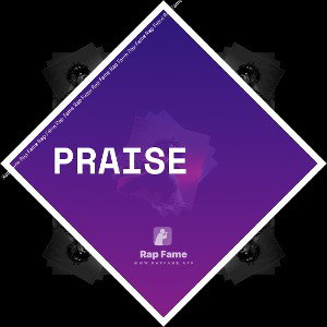 PRAISE 
