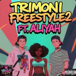 TRMNS ~ TRIMONI FREESTYLE 2 ft. AALIYAH