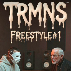 TRMNS ~ TRIMONI FREESTYLE #1