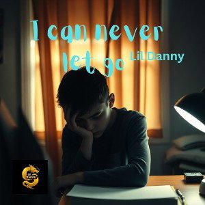 I can never let go