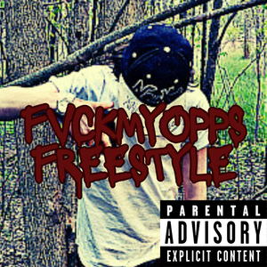 FVCKMYOPPS Freestyle