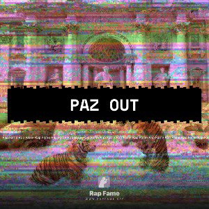 Paz out