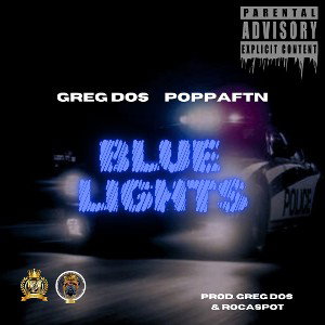 Blue Lights (feat. POPPAFTN)