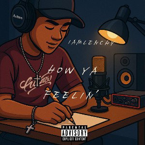 How Ya Feelin' By Lenchy_Snippet