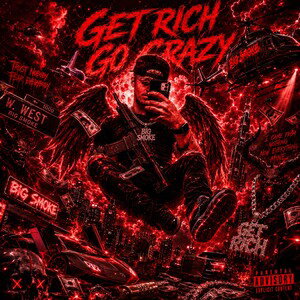 Get Rich Go Crazy 