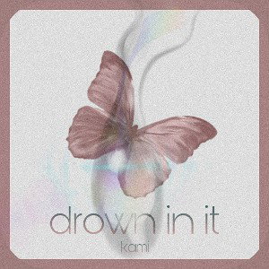 Drown in it |kami |prod. by JOZUA, official audio 