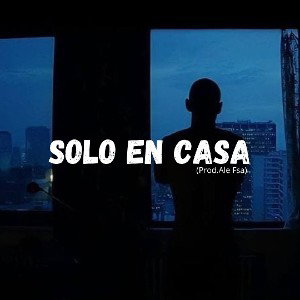 YO_SOY_L4R3X "Solo en casa"  (prod. Ale Fsa) 