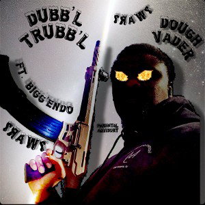 Trubb’l Diss (Dough-Soma-Reagan) by Bigg’ Endo