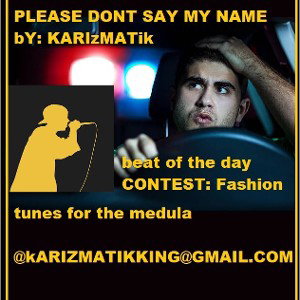 PLEASE DONT SAY MY NAME by KariZmatiK
