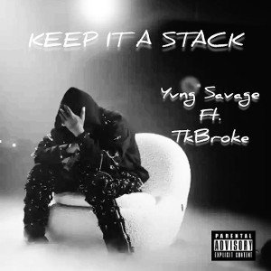 keep it a stack ft.TkBroke_official audio_
