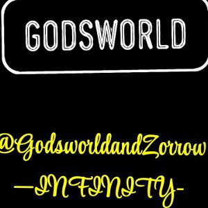 _KNOW MY NAME_     GODSWORLDandZORROW